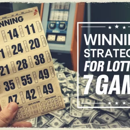 7 Lottery Result | Winning Strategies for Lottery 7 Game