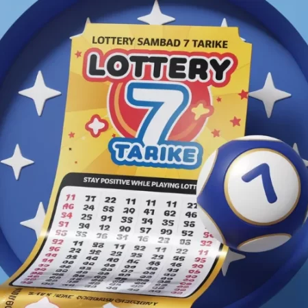 Lottery Sambad 7 Tarike​ | Stay Positive Playing Lottery 7