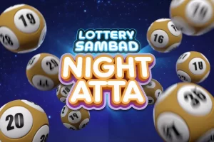 Lottery Sambad Night Atta